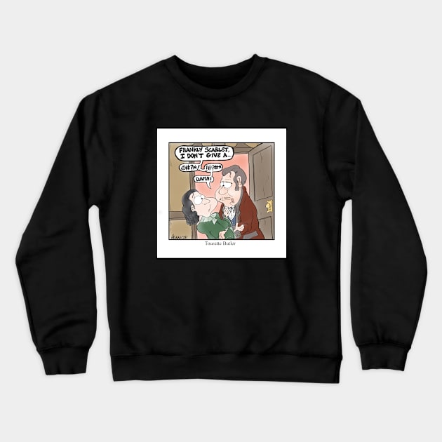 Tourette Butler Crewneck Sweatshirt by Plan 9 Cartoons